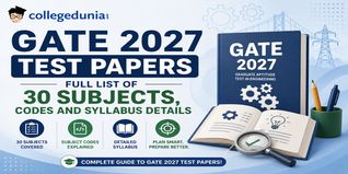 GATE 2027 Test Papers: Full List of 30 Subjects, Codes and Syllabus Details
